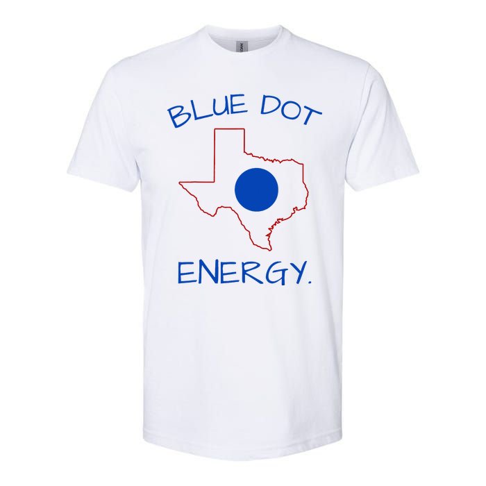 Blue Dot Energy Democrat Texas Vote Blue 2024 Softstyle CVC T-Shirt