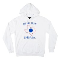 Blue Dot Energy Democrat Texas Vote Blue 2024 Hoodie