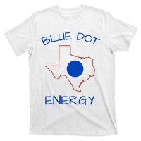 Blue Dot Energy Democrat Texas Vote Blue 2024 T-Shirt