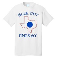 Blue Dot Energy Democrat Texas Vote Blue 2024 Tall T-Shirt