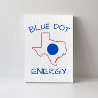 Blue Dot Energy Democrat Texas Vote Blue 2024 Canvas