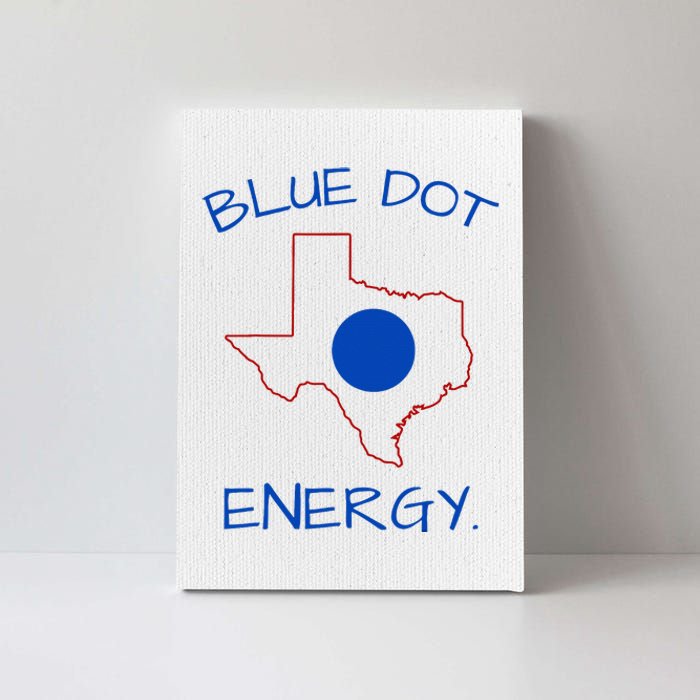 Blue Dot Energy Democrat Texas Vote Blue 2024 Canvas