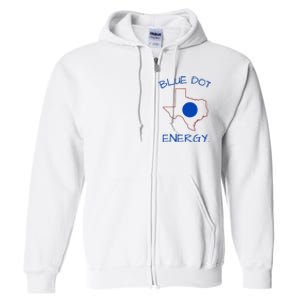 Blue Dot Energy Democrat Texas Vote Blue 2024 Full Zip Hoodie