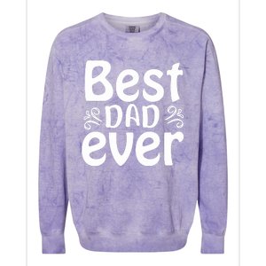 Best Dad Ever Colorblast Crewneck Sweatshirt