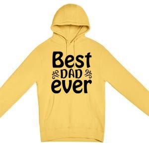 Best Dad Ever Premium Pullover Hoodie