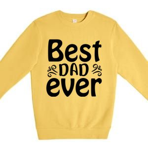 Best Dad Ever Premium Crewneck Sweatshirt