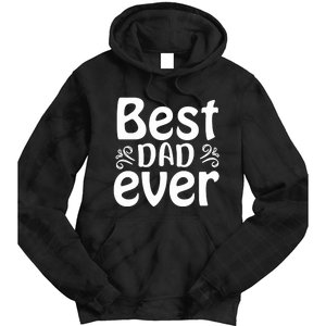 Best Dad Ever Tie Dye Hoodie