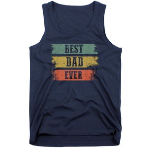 Best Dad Ever Gift For Funny Fathers Day Tank Top