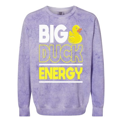 Big Duck Energy Rubber Duck Colorblast Crewneck Sweatshirt