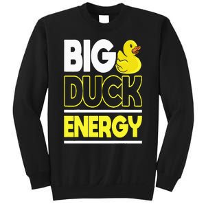 Big Duck Energy Rubber Duck Sweatshirt