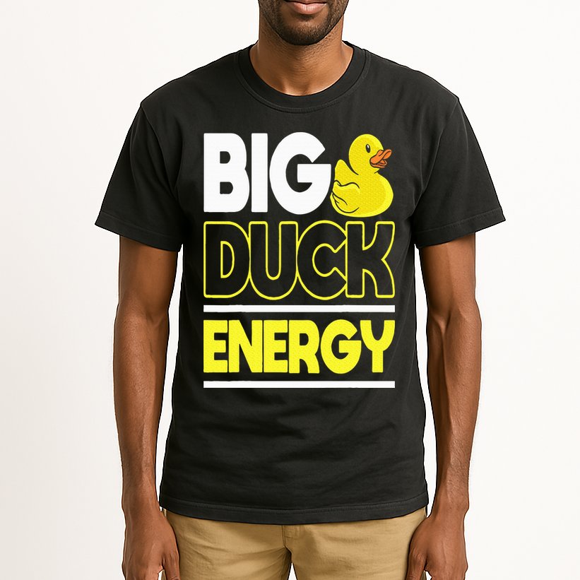 Big Duck Energy Rubber Duck Tall T-Shirt