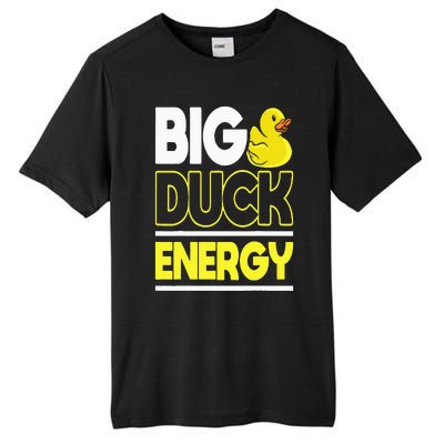 Big Duck Energy Rubber Duck Tall Fusion ChromaSoft Performance T-Shirt