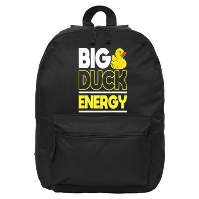 Big Duck Energy Rubber Duck 16 in Basic Backpack
