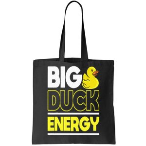 Big Duck Energy Rubber Duck Tote Bag