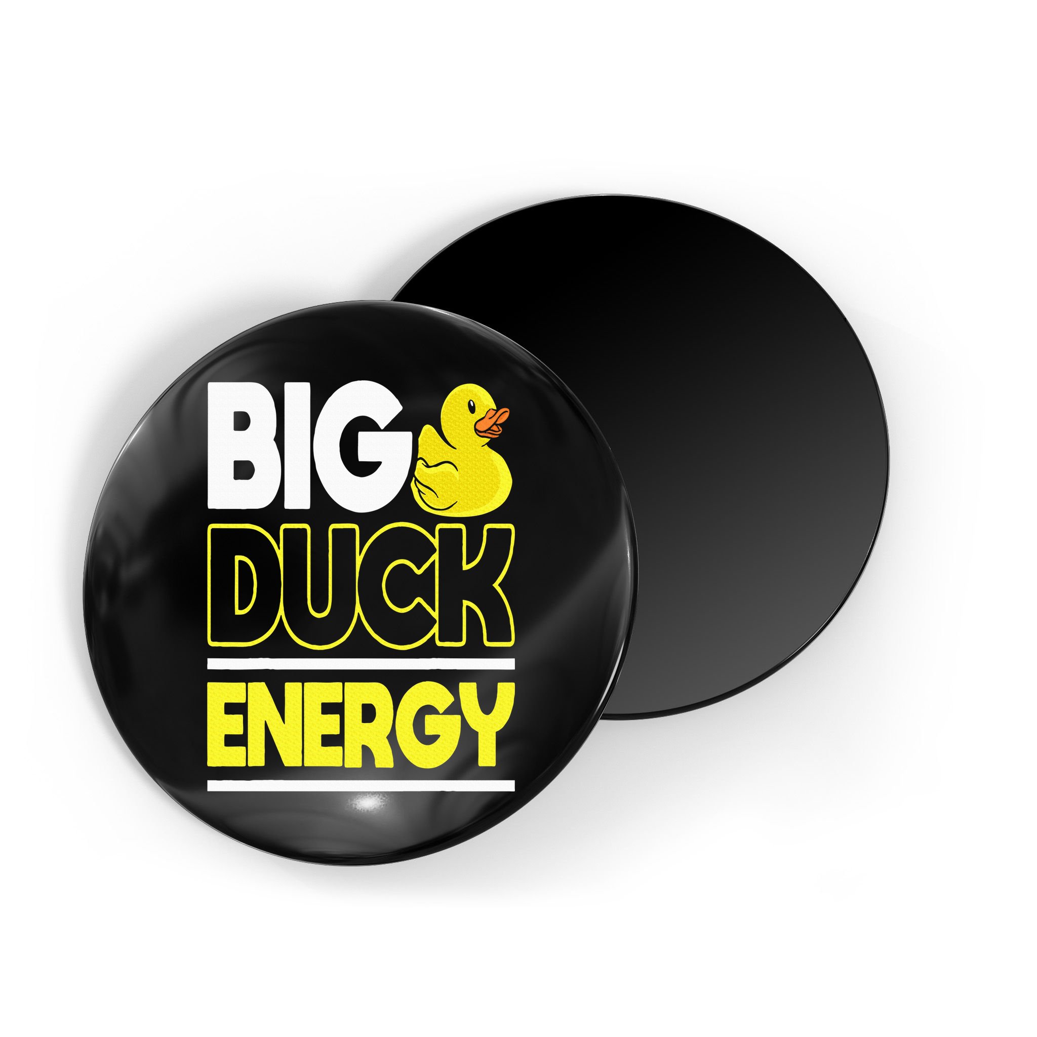 Big Duck Energy Rubber Duck Magnet