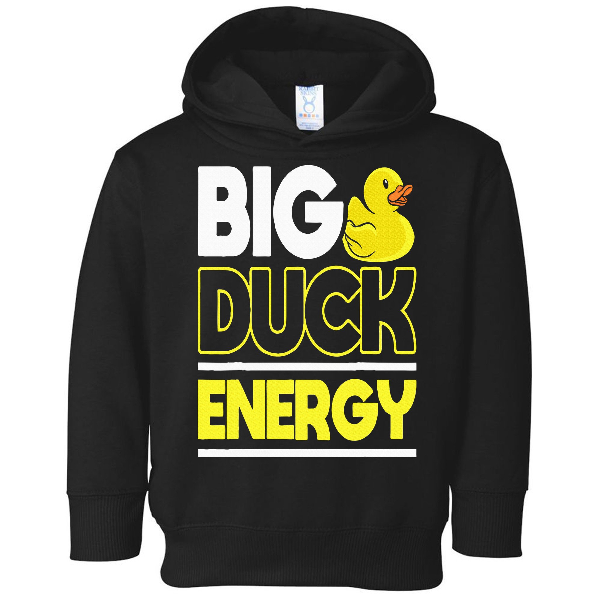 Big Duck Energy Rubber Duck Toddler Hoodie