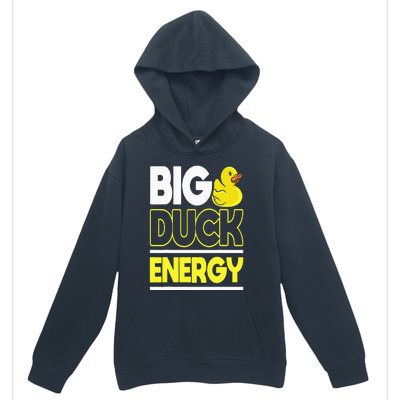 Big Duck Energy Rubber Duck Urban Pullover Hoodie