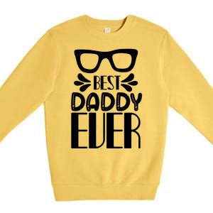 Best Daddy Ever Premium Crewneck Sweatshirt