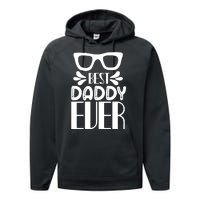 Best Daddy Ever Performance Fleece Hoodie