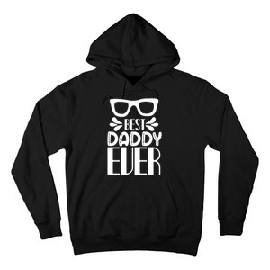 Best Daddy Ever Hoodie