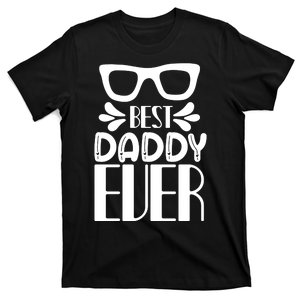 Best Daddy Ever T-Shirt