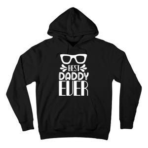 Best Daddy Ever Tall Hoodie