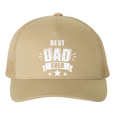 Best Dad Ever Fathers Day Gift For Daddy Or Father Yupoong Adult 5-Panel Trucker Hat