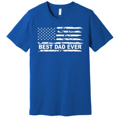 Best Dad Ever American Flag Premium T-Shirt