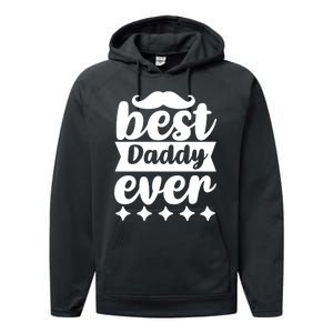 Best Daddy Ever Performance Fleece Hoodie