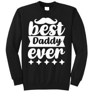 Best Daddy Ever Sweatshirt