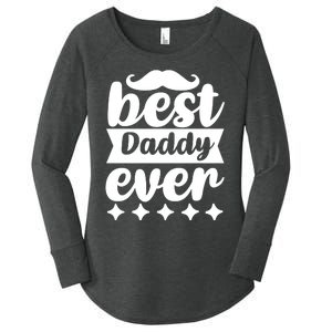 Best Daddy Ever Women's Perfect Tri Tunic Long Sleeve Shirt