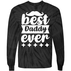 Best Daddy Ever Tie-Dye Long Sleeve Shirt