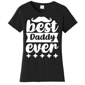 Best Daddy Ever Women's T-Shirt