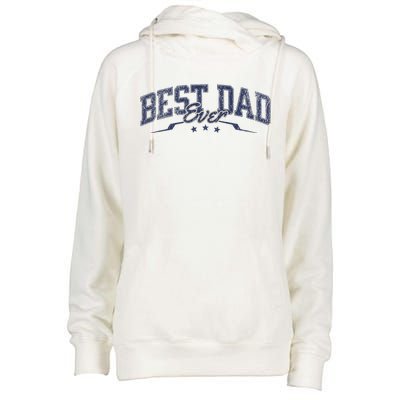 Best Dad Ever Celebrate Dads Birthday Fathers Day Womens Funnel Neck Pullover Hood