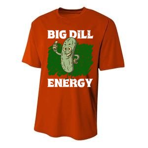 Big Dill Energy Lover Pickles Cute Gift Performance Sprint T-Shirt