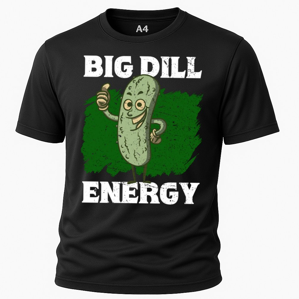 Big Dill Energy Lover Pickles Cute Gift Cooling Performance Crew T-Shirt