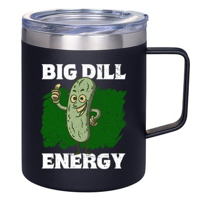 Big Dill Energy Lover Pickles Cute Gift 12oz Stainless Steel Coffee Mug