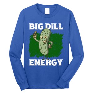 Big Dill Energy Lover Pickles Cute Gift Long Sleeve Shirt