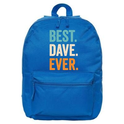 Best Dave Ever First Name Dave Gift 16 in Basic Backpack