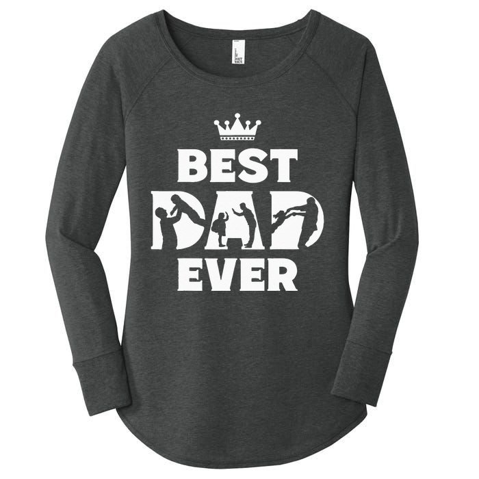 Best Dad Ever Funny Father's Day Women's Perfect Tri Tunic Long Sleeve Shirt