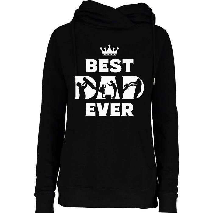 Best Dad Ever Funny Father's Day Womens Funnel Neck Pullover Hood