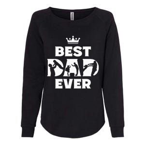 Best Dad Ever Funny Father's Day Womens California Wash Sweatshirt