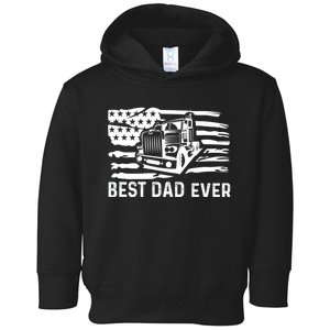 Best Dad Ever Flag Truck Dad Trucker Dad Best Trucking Dad Toddler Hoodie