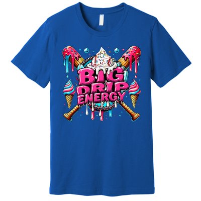 Big Drip Energy Baseball Drip Ice Cream Sprinkles Premium T-Shirt