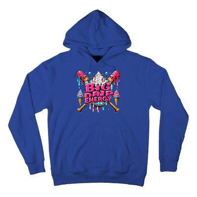Big Drip Energy Baseball Drip Ice Cream Sprinkles Tall Hoodie