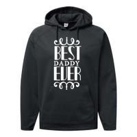 Best Daddy Ever Performance Fleece Hoodie