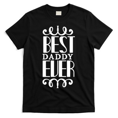 Best Daddy Ever T-Shirt