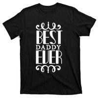 Best Daddy Ever T-Shirt