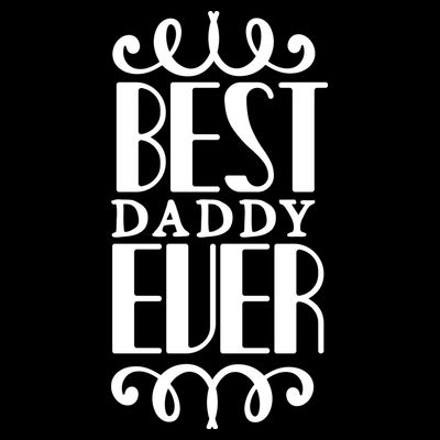 Best Daddy Ever T-Shirt