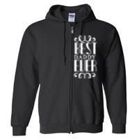 Best Daddy Ever Full Zip Hoodie